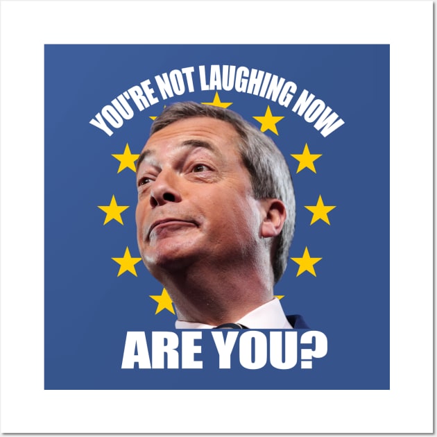 Nigel Farage Brexit Wall Art by CultTees